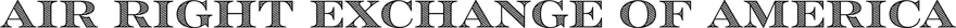 AREA - The Air Right Exchange of America